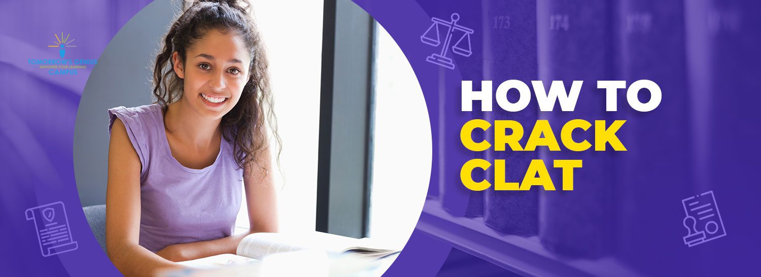 How to Crack the CLAT