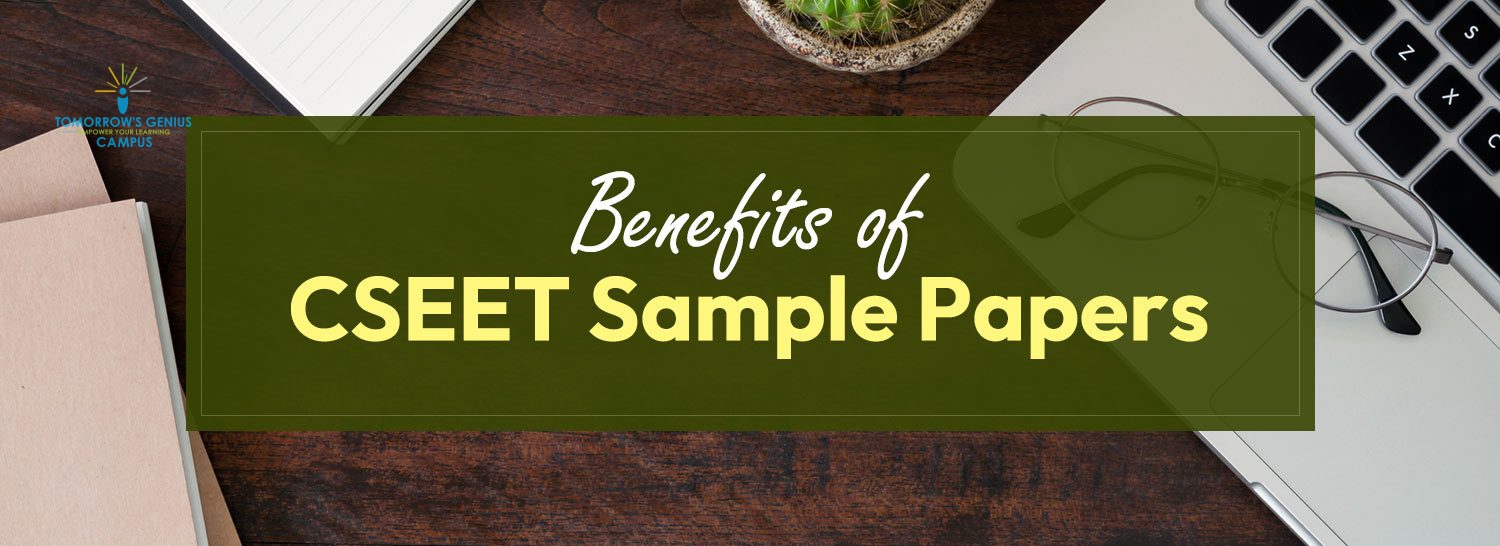 CSEET sample papers benefits