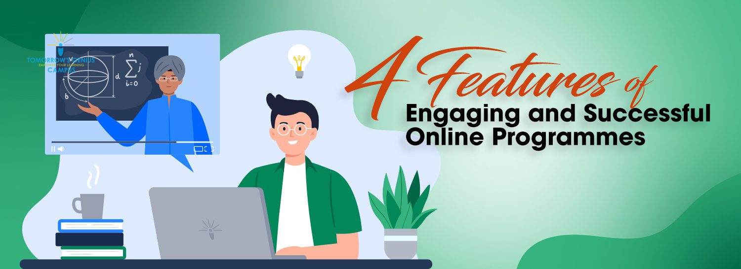 4 Features of Engaging and Successful Online Programmes