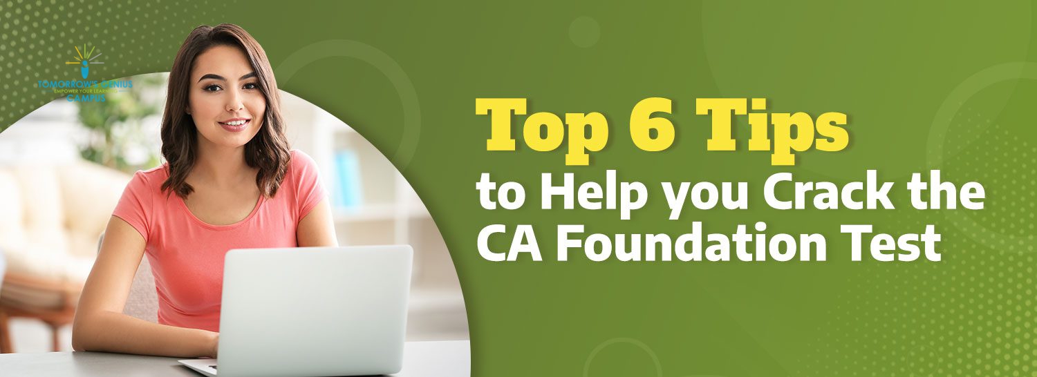 Tips to help you crack the CA Foundation test