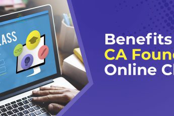 CA Foundation online classes benefits