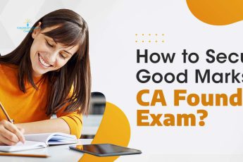 How to Secure Good Marks in the CA Foundation Exam