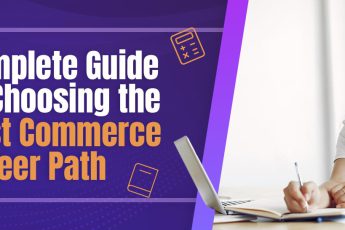 Complete guide to choosing the best commerce career path