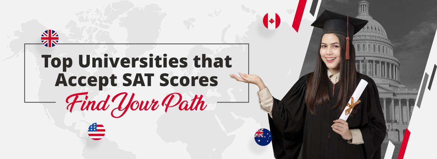 Top Universities that Accept SAT Scores - Find Your Path