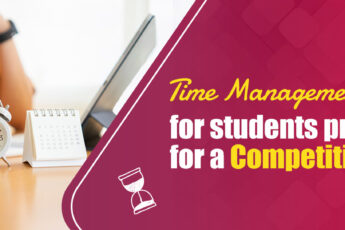 Time management tips for students preparing for a competitive exam